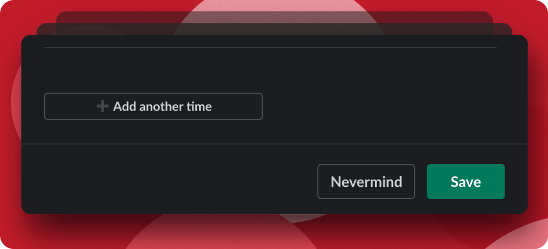 Screenshot of a modal for adding another schedule in Tatsu